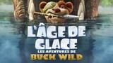 The Ice Age Adventures of Buck Wild HD+/Click on the link to watch for free