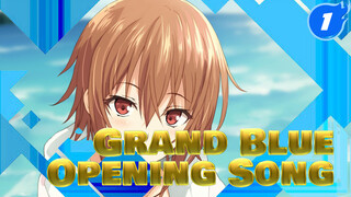 Grand Blue Opening Song Full Ver._1