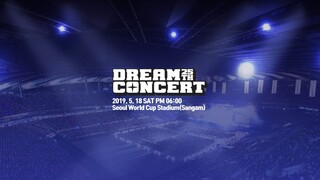 25th Dream Concert in Seoul 'Part 1' [2019.05.18]