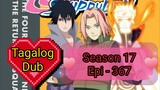 Episode 367 @ Season 17 $ Naruto shippuden @ Tagalog dub