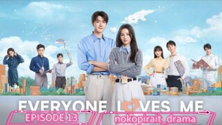 EVERYONE LOVES ME EPISODE 13 SUBTITEL INDONESIA