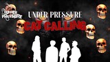 Underpressure - Cat Calling [Official Lyric Video]
