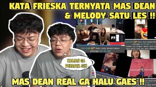 Kata FRIESKA Ternyata MAS DEAN & MELODY Emang Satu Les | Kumpulan Kompilasi Mediashare DEANKT