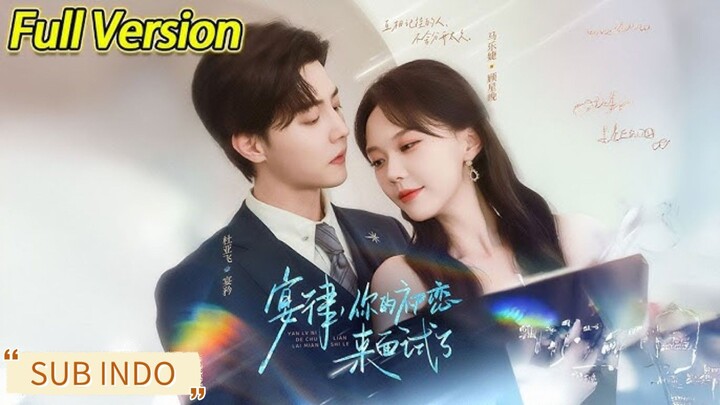 🔥Du Yafei & Ma Lijie - Banyan Law, your first love has come for an interview《宴律，你的初恋来面试了》Sub Indo
