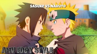 CRAZY IN MY MIND🎶 • AMV EDGY STYLE SASUKE vs NARUTO🔥