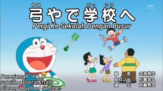 Doraemon - Pergi Ke sekolah Dengan Busur (Sub Indo)