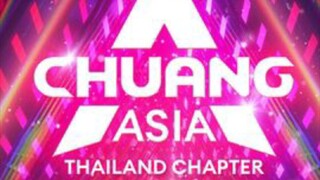 CHUANG ASIA 2024 (Episode 5.1) (Eng Sub)