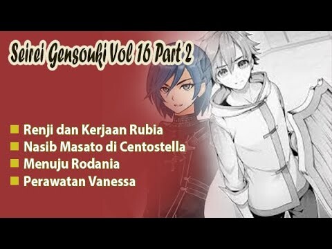 Pembahasan Seirei Gensouki (Bagian 35) - LN Volume 16