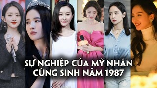 Những mỹ nhân hoa ngữ cùng sinh năm 1987: người sự nghiệp lên hương,người gia đình hạnh phúc