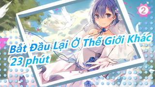 Bắt Đầu Lại Ở Thế Giới Khác|Cho bạn xem cảnh cảm động nhất trong 23 phút!_2