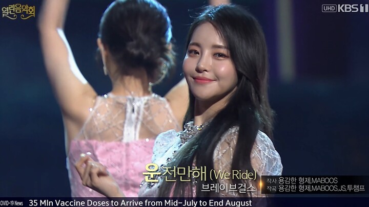 【4K LIVE】Brave Girls - We Ride + Chi Mat Ba Ram (210718 KBS1 UHD Open Concert)