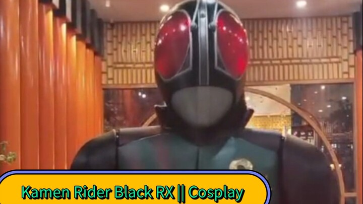 Kamen Rider Black RX || Cosplay