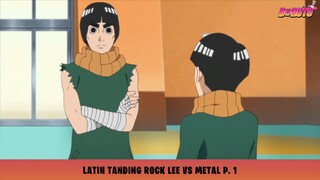 Metal Ditantang Ayahnya Sendiri! Latih Tanding Rock Lee vs Metal Part 1