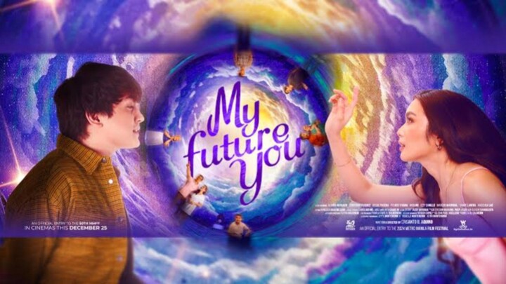 [ D-Movie ] Drama Philippines " My Future You " SubIndo.