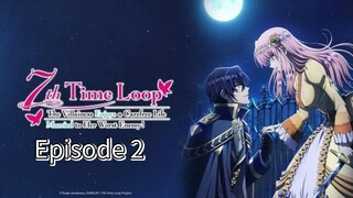 Loop 7 : The Villainess Enjoys a Carefree Life Married to Her Worst Enemy! | EP 2 (Eng Sub)