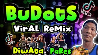 BUDOTS BUDOTS REMIX | Diwata Pares Overload | Budots Remix 2024