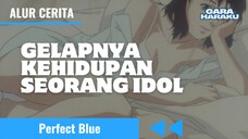 SISI GELAP INDUSTRI HIBURAN | Alur Cerita Film Perfect Blue (1997)