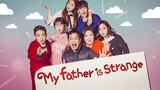 My Father is Strange | E40 - English Subtitle