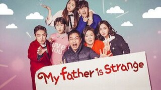 My Father is Strange | E32 - English Subtitle