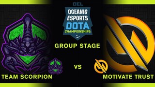 Motivate Trust vs Team ScorpioN | Best of 2 - Group Stage | Oceanic Esports Dota Championships 2022