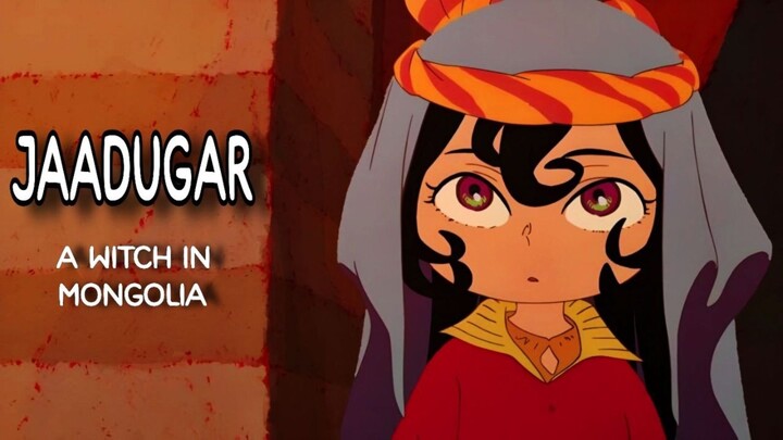 ANIME DENGAN ALUR CERITA FRESH | JAADUGAR: A WITCH IN MONGOLIA
