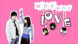 WHY WHY LOVE Episode 14 Tagalog Dubbed