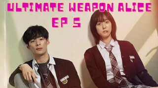 อัลทิเมทเวพเพินอลิซ EP 5