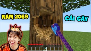 Vinh Chơi Minecraft Của Năm 2069 Sẽ Như Là ... !! Vẫn Là Cái Cây Nhưng Nó Lạ Lạ Lắm 😂