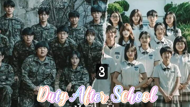 Duty After School Part 1 Episode 3