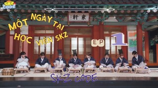 [ VIETSUB | SKZ CODE ] - MỘT NGÀY TẠI HỌC VIỆN SKZ | EP 1