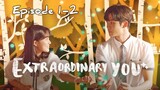 (Sub Indo) Extraordinary You Episode 1-2