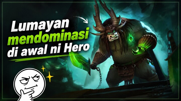 Cobain Hero Ini, Early Game-nya Enak Banget