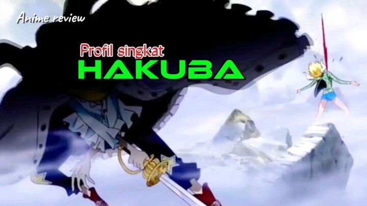 profil singkat tentang Hakuba || one piece