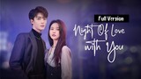 Night of Love With You 2022 | Full Version [ENG SUB]
