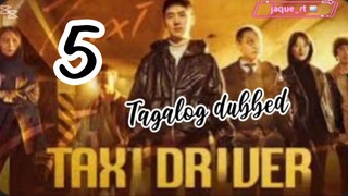 Title: TAXI Driver | Tagalog dubbed | kdrama | episode 5