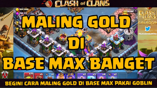 CEPAT KAYA!! BEGINI CARA MALING DI BASE MAX PAKAI GOBLIN