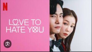 LOVE TO HATE YOU TAGALOG EP10 finale