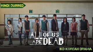 All of Us Are Dead Episode 02 Hindi Dubbed