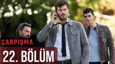 Çarpışma VOSTFR - Épisode 22