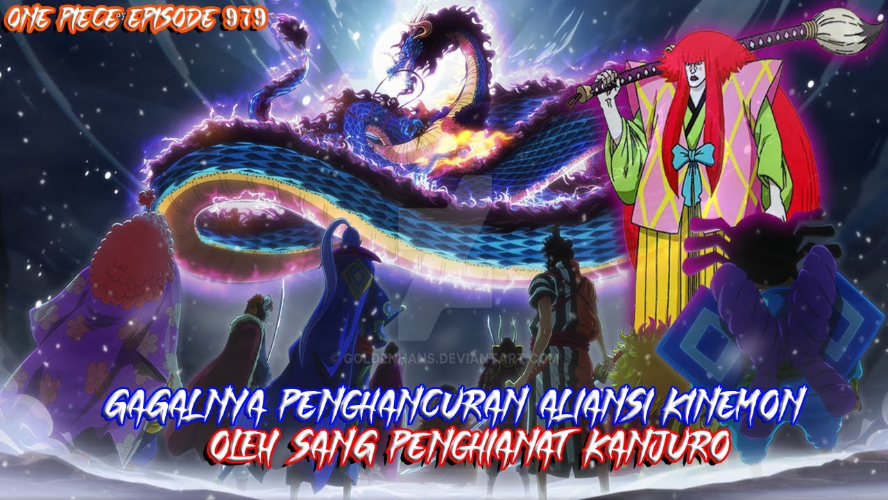 One Piece Episode 979 Gagalnya Penghancuran Aliansi Mugiwara Kinemon Oleh Sang Penghianat K Bstation