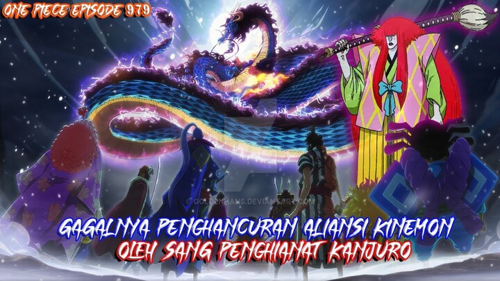 One Piece Episode 979 Gagalnya Penghancuran Aliansi Mugiwara Kinemon Oleh Sang Penghianat K...