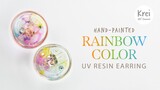 UV Resin - Hand painted rainbow color earring