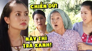 MÁ VỢ hiền lành "KHAI KHẨU" ĐẠI CHIẾN TRÀ XANH cực gắt BẢO VỆ CON GÁI khiến ai cũng HẾT HỒN | THVL