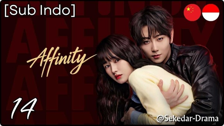 [Sub Indo] 𝔸𝕗𝕗𝕚𝕟𝕚𝕥𝕪 – Eps. 14 (2026)