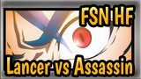 [Fate/stay night Heaven's Feel] Lancer vs. Assassin, Adegan Pertarungan Keren