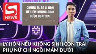 Chàng trai Huế khiến khán giả bức xúc khi tuyên bố ly hôn nếu vợ không sinh con trai