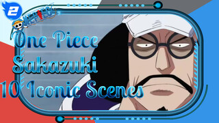 One Piece 
Sakazuki
10 Iconic Scenes_2
