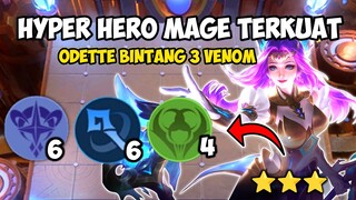 HYPER HERO MAGE TERKUAT !! ODETTE 6 ASTRO POWER 6 MAGE 4 VENOM!! MAGIC CHESS MOBILE LEGENDS