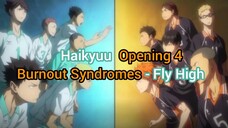 Haikyuu!! Opening 4 _ Burnout Syndromes - Fly High (Romanji + Indonesia Lyrics)