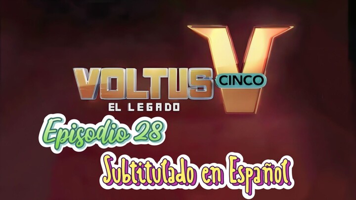 Voltus V: El Legado - Episodio 28 (Subtitulado en Español)